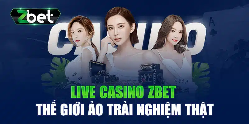 Sảnh live casino, sòng bạc trực tuyến